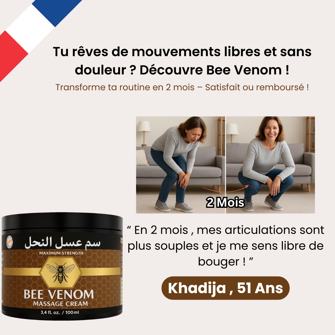 Bee Venom : soulagement rapide et naturel pour vos articulations.